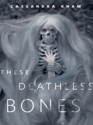 cover image of These Deathless Bones: a Tor.com Original